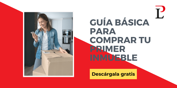 Guía para comprar tu primer inmueble