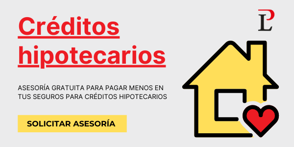 Cómo ahorrar en los seguros de un crédito hipotecario